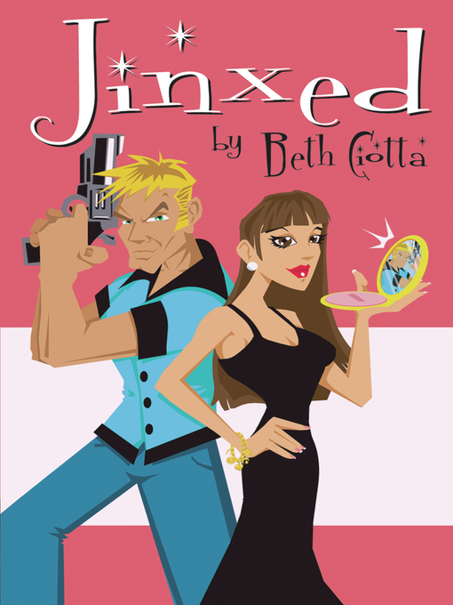 Title details for Jinxed by Beth Ciotta - Available